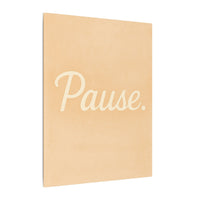 Thumbnail for Pause Canvas Wall Art